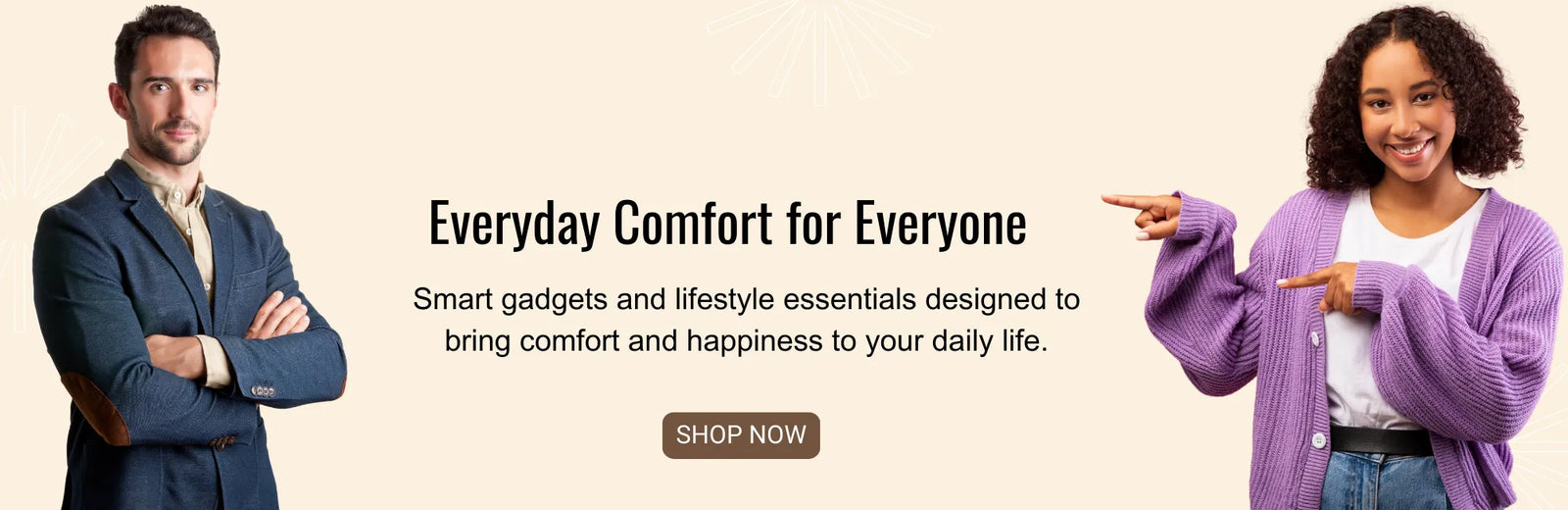 Two people pointing towards a text overlay on a beige background with 'Everyday Comfort for Everyone' and 'Shop Now' text.
